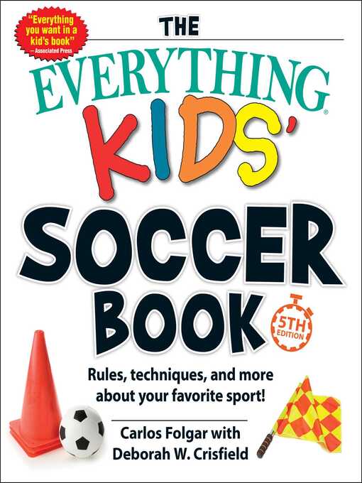 Cover of The Everything Kids' Soccer Book